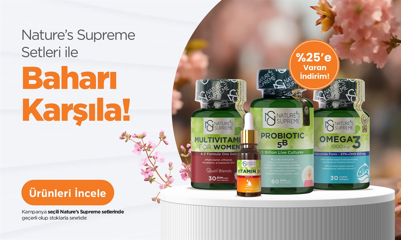 Nature's Supreme Setleri ile Baharı Karşıla!	 - 22052025